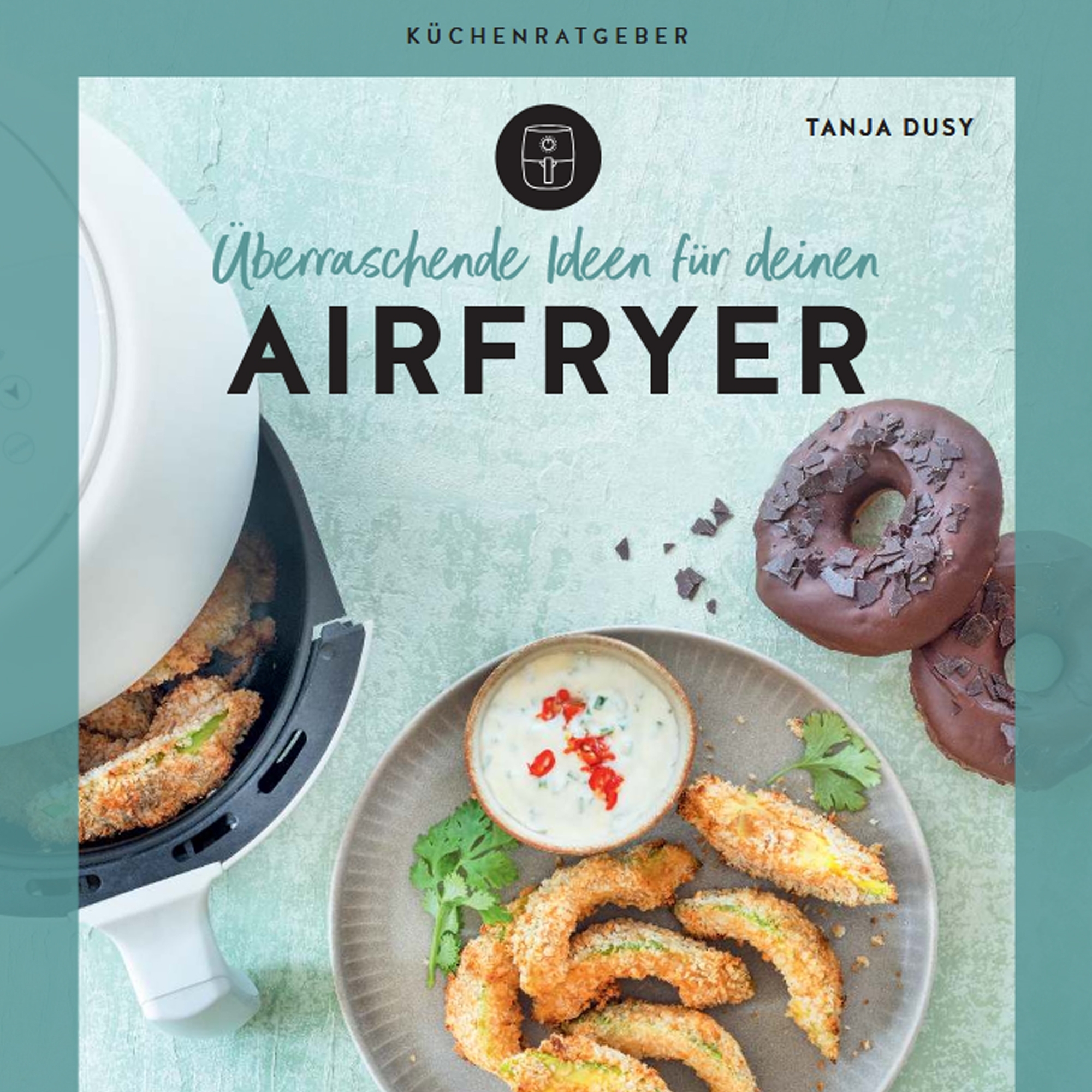 GU - Surprising ideas for your air fryer - written in German