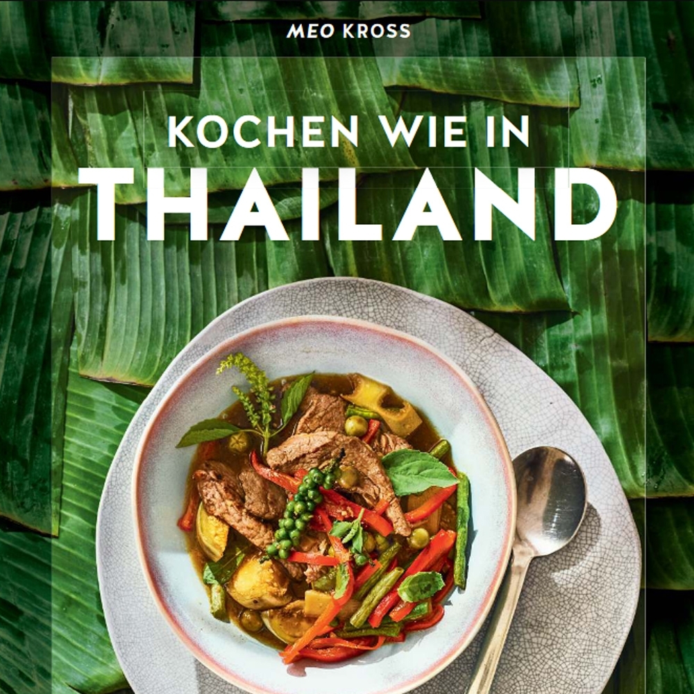GU - Kochen wie in Thailand GU - Kochen wie in Thailand