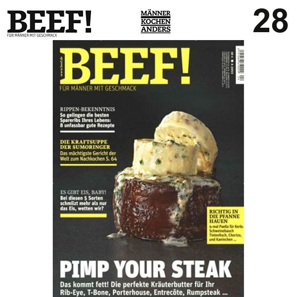 Nr. 28 BEEF! Für Männer mit Geschmack 4/2015 - Pimp your Steak