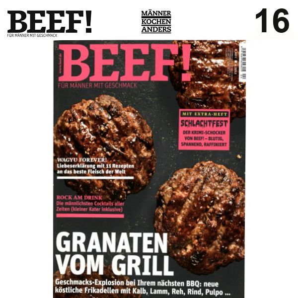 Nr. 16 BEEF! Für Männer mit Geschmack 4/2013 - Granaten vom Grill