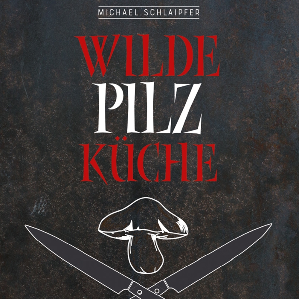GU - Wilde Pilzküche GU - Wilde Pilzküche