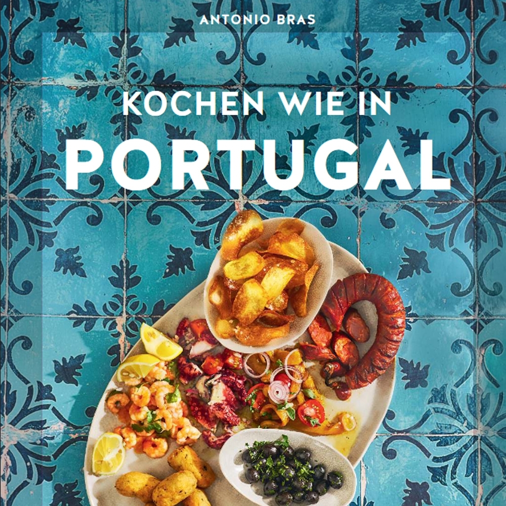 GU -  Kochen wie in Portugal GU -  Kochen wie in Portugal