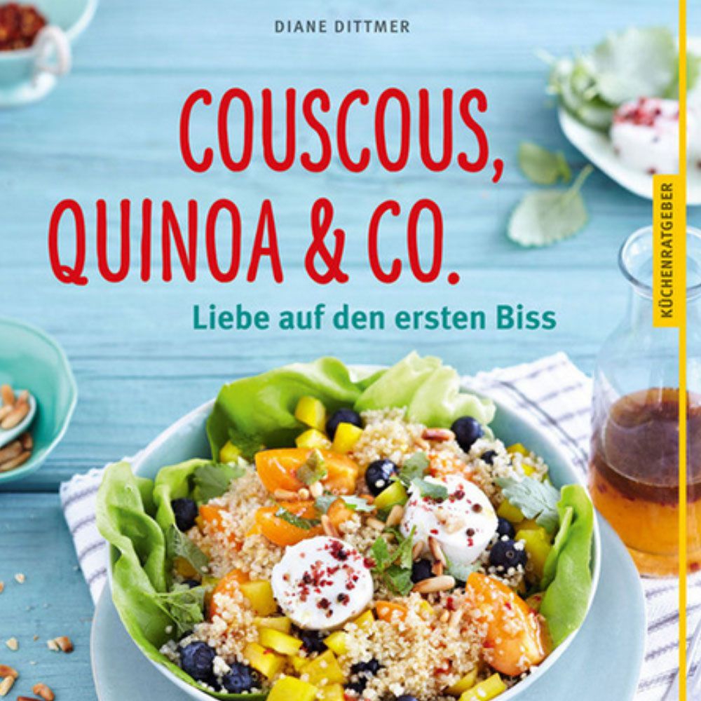 Couscous, Quinoa & Co.