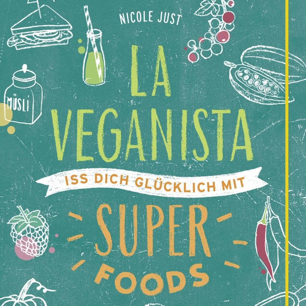 GU - La Veganista. Iss dich glücklich mit Superfoods